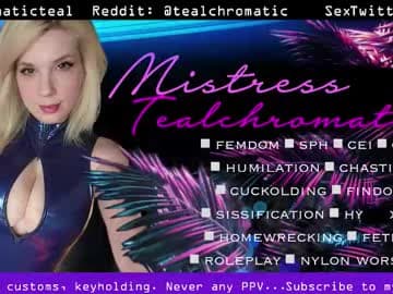 Mistress Teal Chromatic live cam
