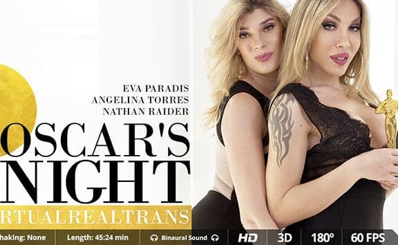 Nathan Raider,Angelina Torres,Eva Paradis in Oscar's night - SexLikeReal Shemale_main_thumbnail