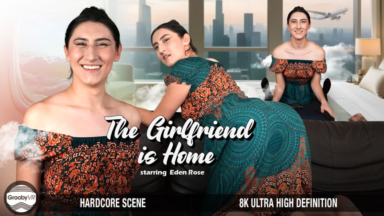 GROOBYVR - Eden Rose Excited To Went Home For A Fuck_main_thumbnail